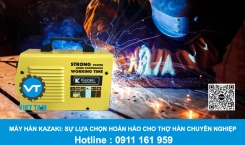 Máy Hàn Kazaki: Sự Lựa Chọn Hoàn Hảo Cho Thợ Hàn Chuyên Nghiệp