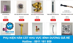 Phụ kiện hàn cắt khu vực Bình Dương giá rẻ