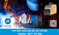 Top máy hàn giá rẻ tại Tp HCM