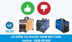 Ưu điểm và nhược điểm của các loại máy hàn phổ biến